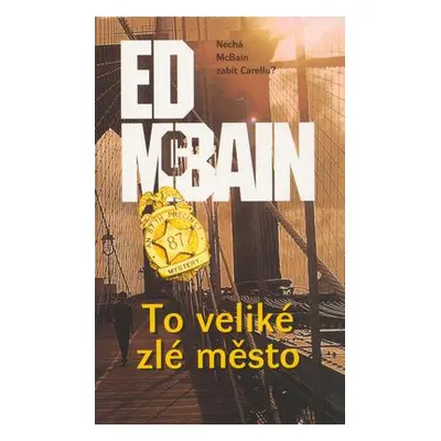 To veliké zlé město (Ed McBain)