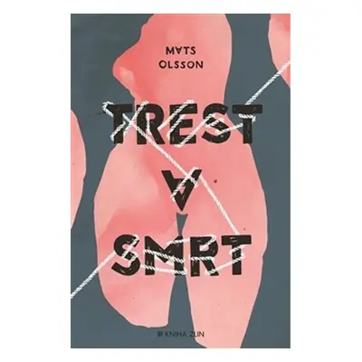 Trest a smrt (Mats Olsson)