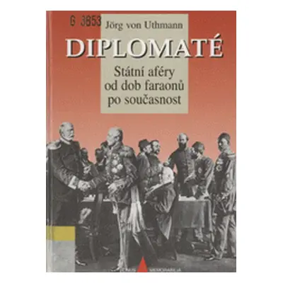 Diplomaté (Jörg von Uthmann)