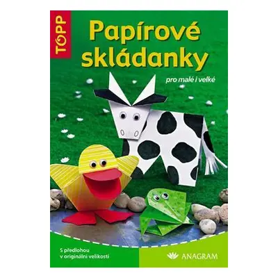 Papírové skládanky pro malé i velké - s předlohou v originální velikosti (Jan Machač)