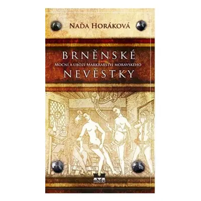 Brněnské nevěstky (Naďa Horáková)