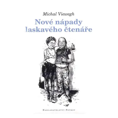 Nové nápady laskavého čtenáře (Michal Viewegh)