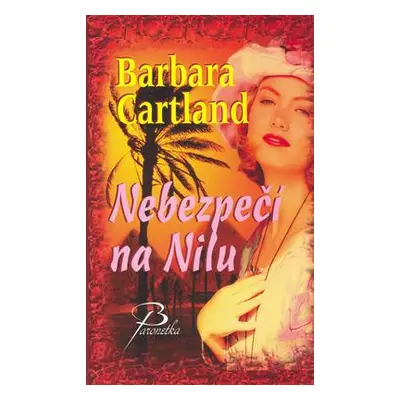 Nebezpečí na Nilu (Barbara Cartland)