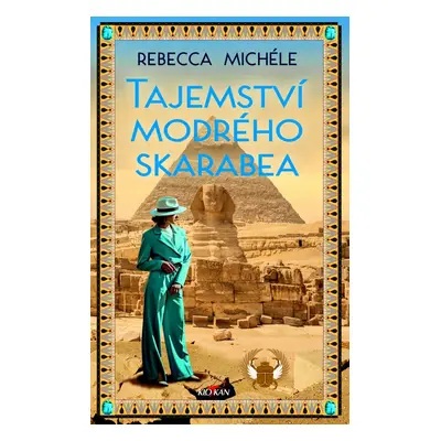 Tajemství modrého skarabea (Rebecca Michéle)