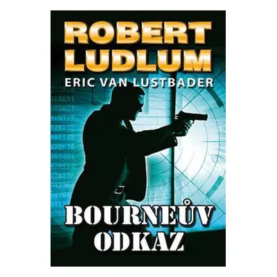 Bourneův odkaz (Robert Ludlum)