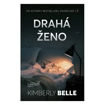 Drahá ženo (Kimberly Belle)