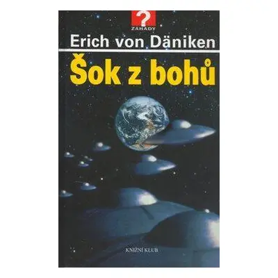 Šok z bohů (Erich von Däniken)