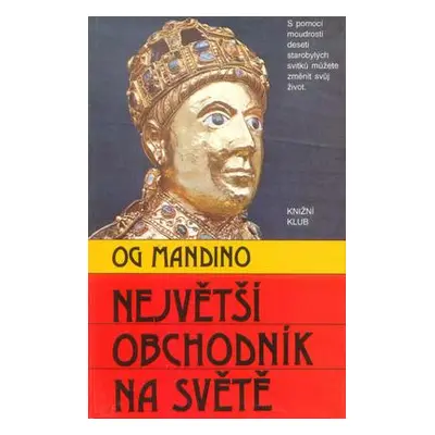 Největší obchodník na světě (Og Mandino)