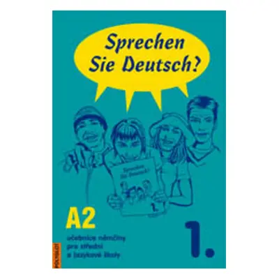 Sprechen Sie Deutsch - 1 kniha pro studenty (Vladimíra Kolocová)