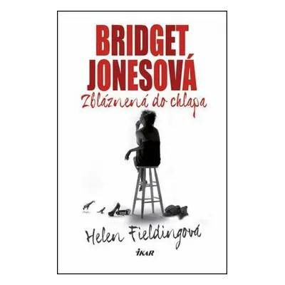 Bridget Jonesová - Zbláznená do chlapa (Helen Fielding) (slovensky)