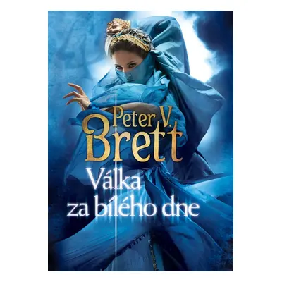 Válka za bílého dne (Peter V. Brett)