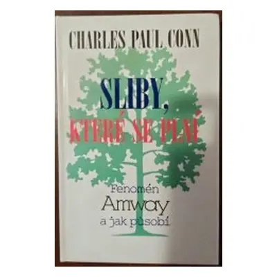 Sliby, které se plní (Charles Paul Conn)