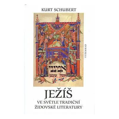 Ježíš ve světle tradiční židovské literatury (Kurt Schubert)