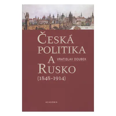 Česká politika a Rusko (Doubek, Vratislav)