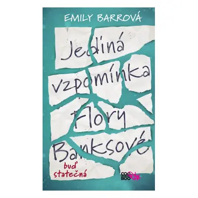 Jediná vzpomínka Flory Banksové (Emily Barrová)