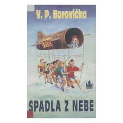 Spadla z nebe (Václav P. Borovička)