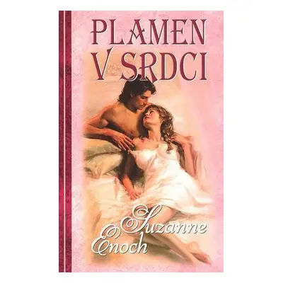 Plamen v srdci (Suzanne Enoch)