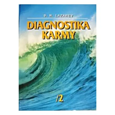 Diagnostika karmy (Sergej Nikolajevič Lazarev)