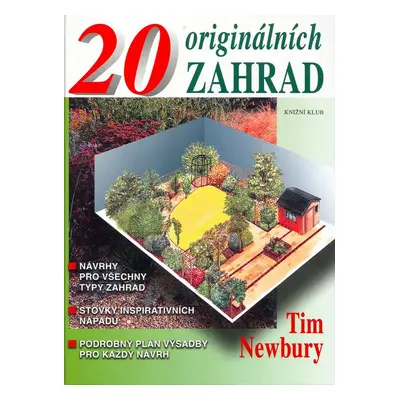 20 originálních zahrad (Tim Newbury)