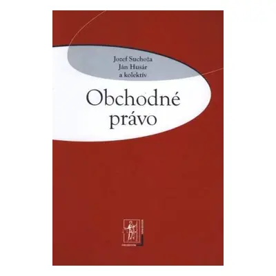 Obchodné právo (Jozef Suchoža) (slovensky)