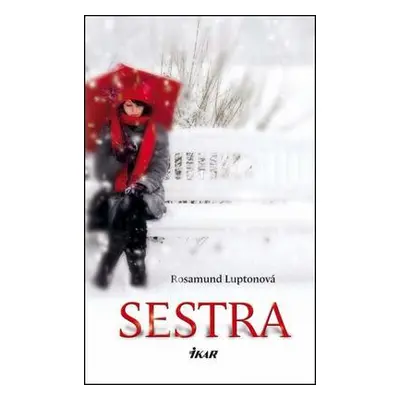 Sestra (Rosamund Luptonová) (slovensky)