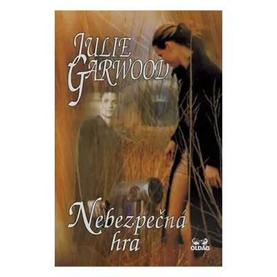 Nebezpečná hra (Julie Garwood)