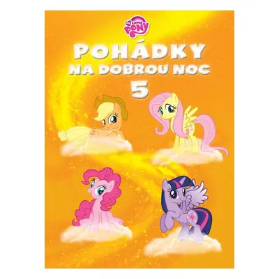 My Little Pony - Pohádky na dobrou noc 5 (Hasbro)