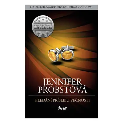 Hledání příslibu věčnosti (Jennifer Probstová)