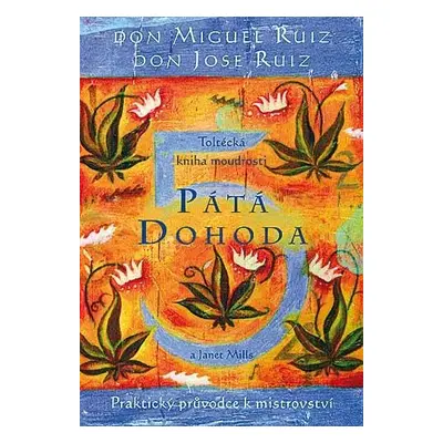 Pátá dohoda (Don Miguel Ruiz)