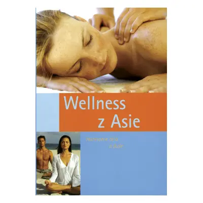 Wellness z Asie