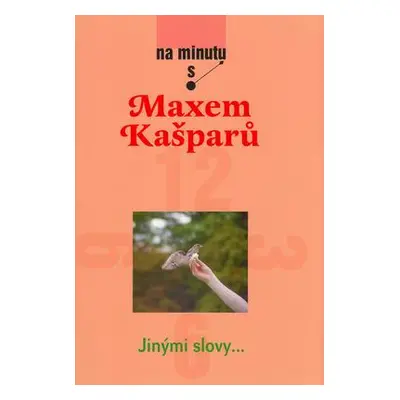 Na minutu s Maxem Kašparem (Max Kašparů)