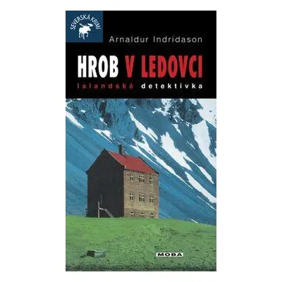 Hrob v ledovci (Arnaldur Indridason)