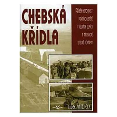 Chebská křídla (Luděk Matějíček)