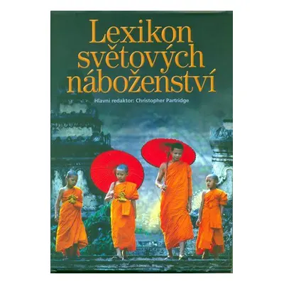 Lexikon světových náboženství (Patridge, Christopher)