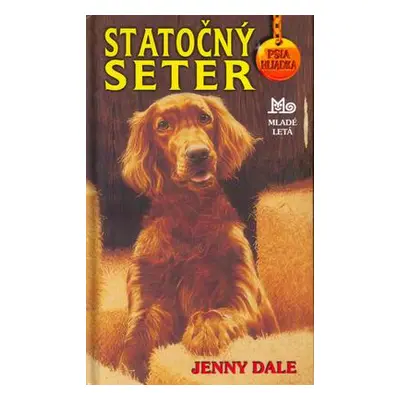 Statočný seter (Jenny Dale) (slovensky)