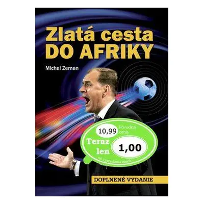 Zlatá cesta do Afriky (Michal Zeman) (slovensky)