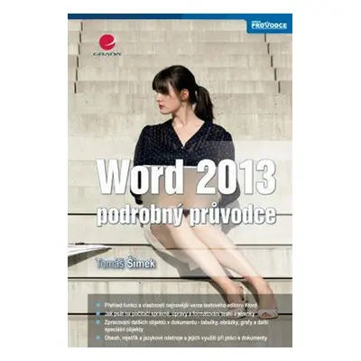 Word 2013 - podrobný průvodce (Tomáš Šimek)