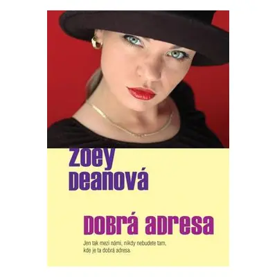 Dobrá adresa (Deanová, Zoey)