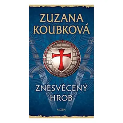 Znesvěcený hrob (Zuzana Koubková)