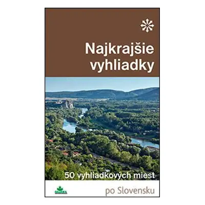 Najkrajšie vyhliadky (Ján Lacika) (slovensky)