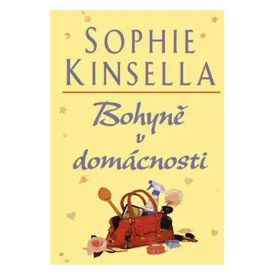 Bohyně v domácnosti (Sophie Kinsella)