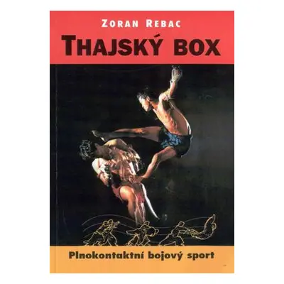 Thajský box (Zoran Rebac)