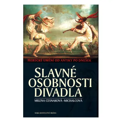 Slavné osobnosti divadla (Milena Cesnaková-Michalcová)