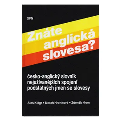 Znáte anglická slovesa? (Aleš Klégr)