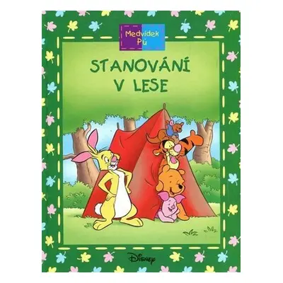 Medvídek Pú: Stanování v lese (Ysenda Maxtone-Graham)