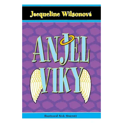 Anjel Viky (Jacqueline Wilson) (slovensky)