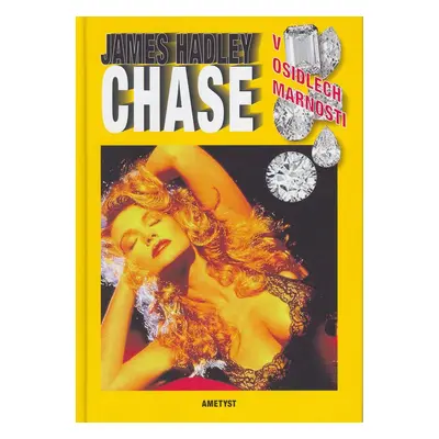 V osidlech marnosti (James Hadley Chase)