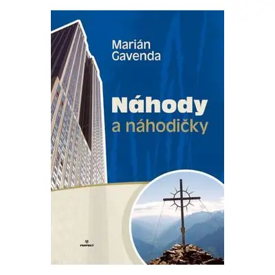 Náhody a náhodičky (Marián Gavenda) (slovensky)