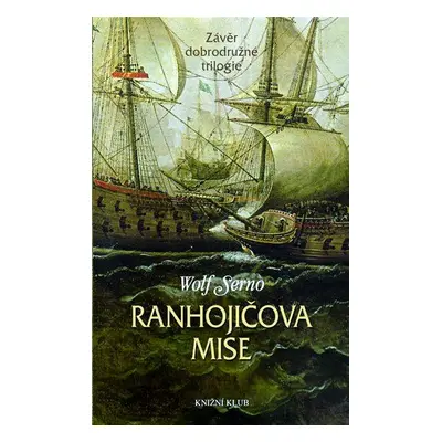 Ranhojičova mise (Serno Wolf)