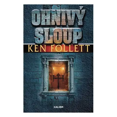 Ohnivý sloup (Ken Follett)